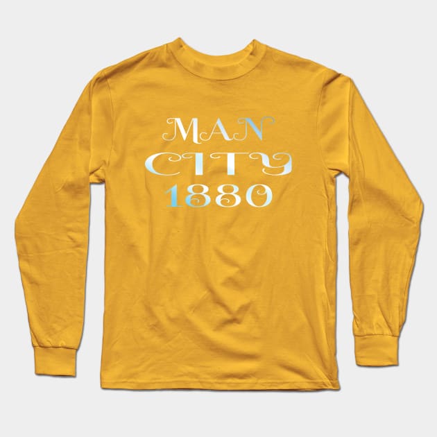 Man City 1880 Long Sleeve T-Shirt by Medo Creations